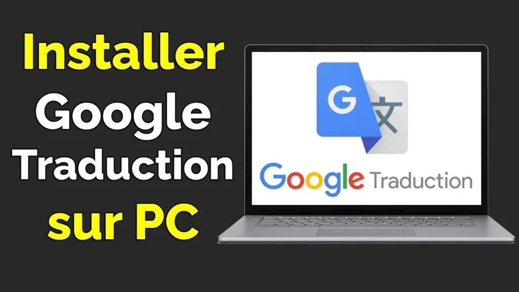 installer google traduction sur pc